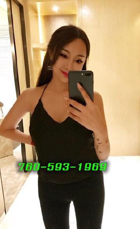 HOT SEXY GIRLS100% service Asian new girls in town 760-593-1969╪╪ ╪╪ The Best!