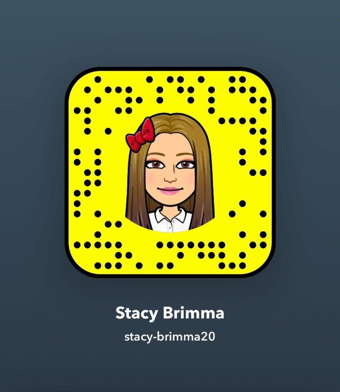 add my snapchat @stacy-brimma20 for fun